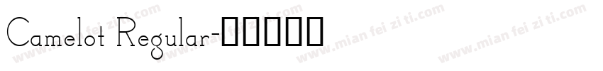 Camelot Regular字体转换